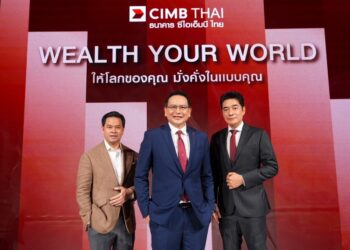 CIMB THAI เปิดยุทธศาสตร์ “Wealth Your World” ชู 3 เสาหลัก ปั้นธุรกิจ Wealth โต 3 เท่าใน 5 ปี